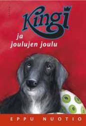 Kingi ja joulujen joulu (Kingi, #6)