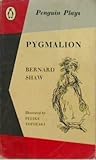 Pygmalion by George Bernard Shaw