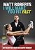 I Will Make You Fit Fast by Matt Roberts