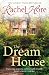 The Dream House by Rachel Hore