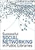 Successful Social Networking in Public Libraries
