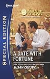 A Date with Fortune by Susan Crosby A Date with Fortune by Susan Crosby