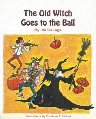 The Old Witch Goes to the Ball (Hardcover)