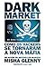 Dark Market by Misha Glenny Dark Market by Misha Glenny