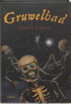 Gruwelbad (Paperback)