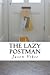 The Lazy Postman