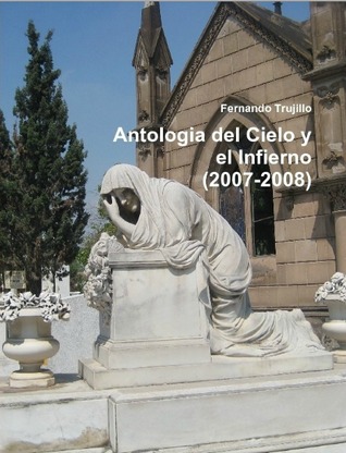 Antología del Cielo y del Infierno (2007 - 2008)