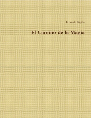 El Camino de la Magia