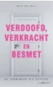 Verdoofd, Verkracht en Besmet (Hardcover)