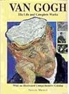 Van Gogh: His life and complete works Van Gogh: His life and complete works