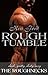 Rough Tumble (The Roughnecks #3)