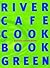River Cafe Cook Book Green by Rose Gray