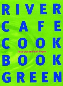 River Cafe Cook Book Green (Hardcover)