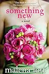 Something New by Malena Lott