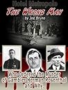 The Wrong Man: Who Ordered The Murder Of Gambler Herman Rosenthal And Why
