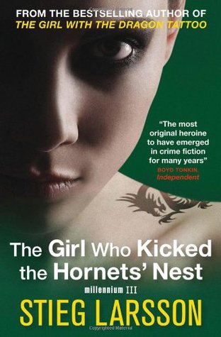 The Girl Who Kicked the Hornet's Nest (Millennium, #3)