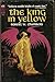 The King In Yellow by Robert W. Chambers