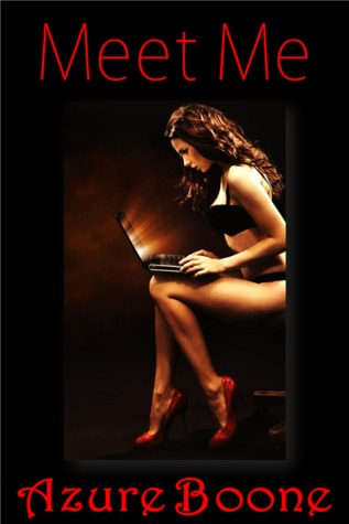 Meet Me (Kindle Edition)