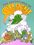 The Adventures of Super Pickle (Hardcover)