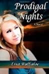 Prodigal Nights