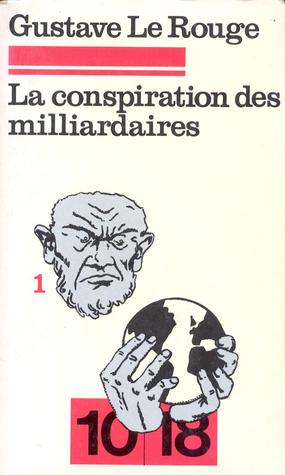 La conspiration des milliardaires, 1 (Paperback)