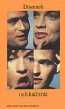 Dösnack och kallprat (Hardcover)