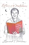 Listening for Madeleine: A Portrait of Madeleine L'Engle in Many Voices