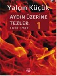 Aydın Üzerine Tezler 1, 1830-1980 (Paperback)