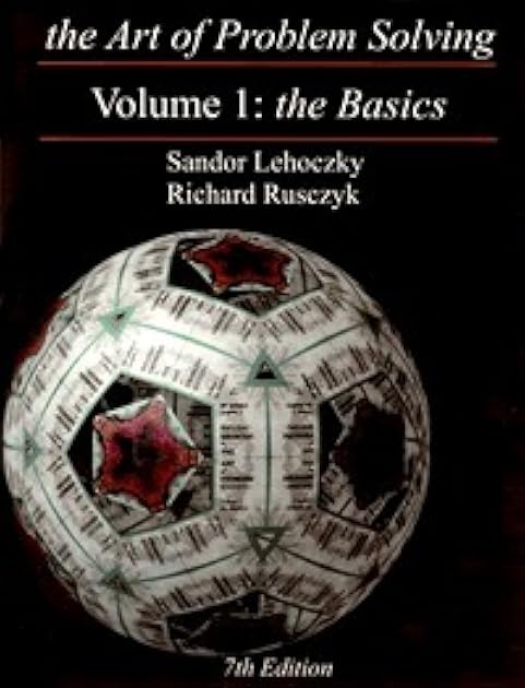The Art of Problem Solving, Volume 1: The Basics