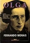 Olga by Fernando Morais Olga by Fernando Morais