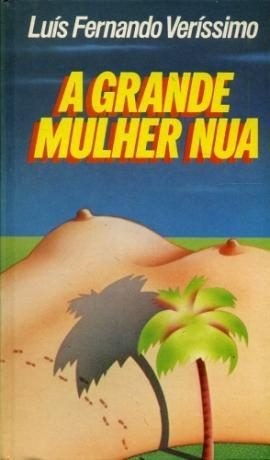 A Grande Mulher Nua (Paperback)