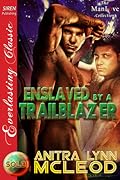 Enslaved by a Trailblazer