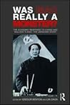 Was Mao Really a Monster? by Gregor Benton