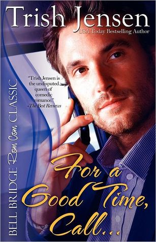 For a Good Time, Call... (Kindle Edition)