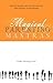Magical Parenting Mantras: Powerful Insights to be Joyful Parents and Raise Inspired, Loving Children