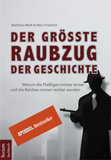 Der größte Raubzug der Geschichte