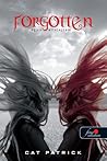 Forgotten - Úgyis elfelejtem by Cat Patrick