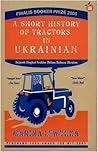 Sejarah Singkat Traktor dalam Bahasa Ukraina by Marina Lewycka Sejarah Singkat Traktor dalam Bahasa Ukraina by Marina Lewycka