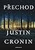 Přechod by Justin Cronin