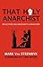 That Holy Anarchist: Reflections on Christianity & Anarchism