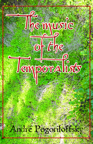 The music of the Temporalists