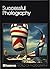 Successful Photography [Dixons World of Photograph]
