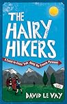 The Hairy Hikers: A Coast-to-Coast Trek Along the French Pyrenees The Hairy Hikers: A Coast-to-Coast Trek Along the French Pyrenees
