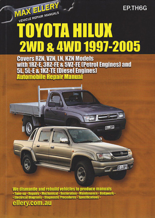 Toyota Hilux: 2WD & 4WD 1997-2005