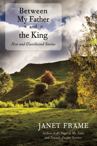 Between My Father and the King: New and Uncollected Stories (Hardcover)
