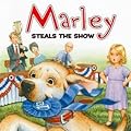 Marley: Marley Steals the Show