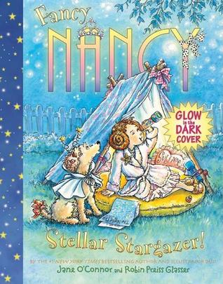 Fancy Nancy: Stellar Stargazer! (Hardcover)