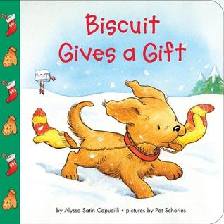 Biscuit Gives a Gift: A Christmas Holiday Book for Kids (Board Book)