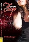 Playing With Fuego by K.G. MacGregor