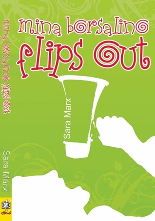 Mina Borsalino Flips Out (Paperback)